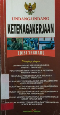 Image of Undang-Undang Ketenagakerjaan - Edisi Terbaru