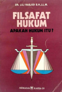 Filsafat Hukum Apakah Hukum Itu ?