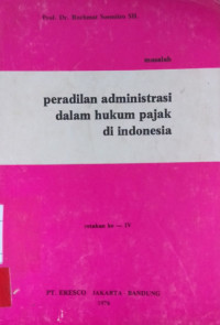Masalah Peradilan Administrasi Dalam hukum Pajak Di Indonesia