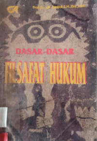 Dasar-Dasar Filsafat Hukum