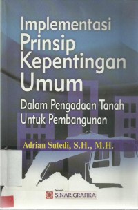 Implementasi Prinsip Kepentingan Umum