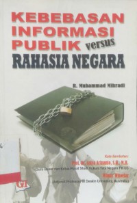 Kebebasan Informasi Publik Versus Rahasia Negara