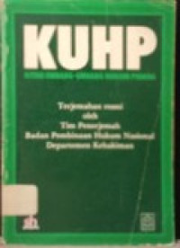 KUHP - Kitab Undang-Undang Hukum Pidana