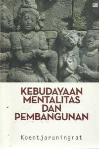 Kebudayaan Mentalitas dan Pembangunan