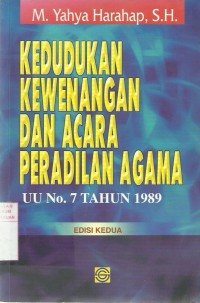 Kedudukan Kewenangan dan Acara Peradilan Agama
