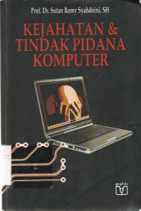 Kejahatan & Tindak Pidana Komputer