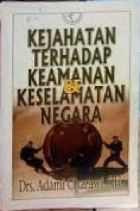 Kejahatan Terhadap Keamanan & Keselamatan Negara