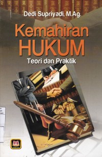 Kemahiran Hukum Teori Dan Praktik