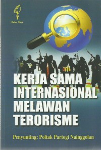 Kerjasama Internasional Melawan Terorisme