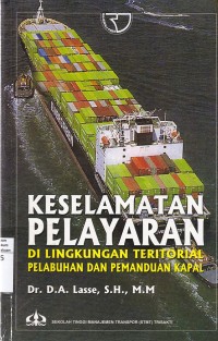 Keselamatan Pelayaran Di Lingkungan Teritorial Pelabuhan dan Pemanduan Kapal