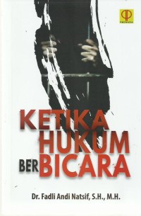 Ketika Hukum Berbicara