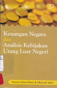 Keuangan Negara dan Analisis Kebijakan Utang Luar Negeri