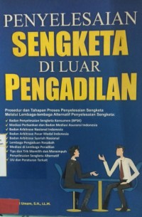 Penyelesaian Sengketa Diluar Pengadilan