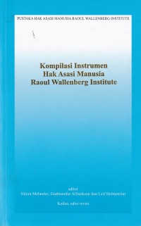 Kompilasi Instrumen Hak Asasi Manusia - Raoul Wallenberg Institute