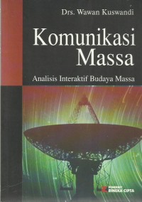 Komunikasi Massa, Analisis Interaktif Budaya Massa