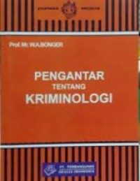 Pengantar Tentang Kriminologi