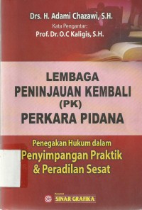 Lembaga Peninjauan Kembali (PK) Perkara Pidana