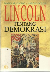 Lincoln Tentang Demokrasi