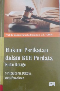 Hukum Perikatan dalam KUH Perdata Buku Ketiga