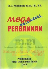 Mega Skandal Perbankan