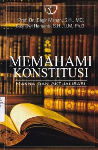 Memahami Konstitusi