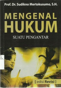 Mengenal Hukum - Suatu Pengantar