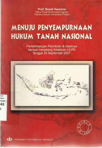 Menuju Penyempurnaan Hukum Tanah Nasional