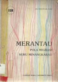 Merantau Pola Migrasi Suku Minangkabau