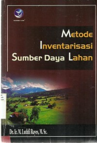 Metode Inventarisasi Sumber Daya Lahan