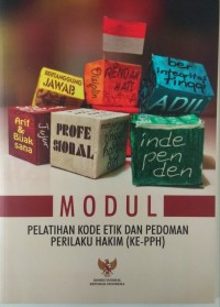 Modul  Pelatihan Kode Etik Dan Pedoman Perilaku Hakim (KE-PPH)