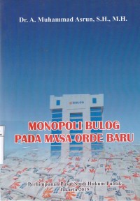 Monopoli Bulog Pada Masa ORDE BARU