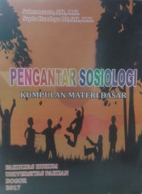 Pengantar Sosiologi Kumpulan Materi Dasar