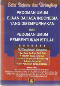 Pedoman Umum Ejaan Bahasa Indonesia Yang Disempurnakan dan Pedoman Umum Pembentukan Istilah