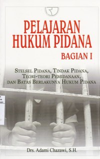 Pelajaran Hukum Pidana (Bagian I)