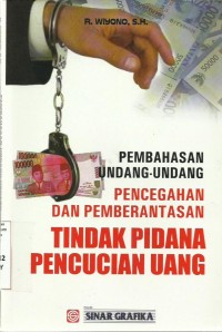 Pembahasan Undang-Undang Pencegahan Dan Pemberantasan Tindak Pidana Pencucian Uang