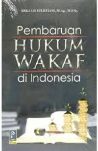 Pembaruan Hukum Wakaf Di Indonesia