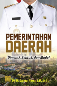Pemerintahan Daerah Dimensi, Bentuk, Dan Model