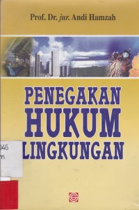 Penegakan Hukum Lingkungan