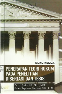 Penerapan Teori Hukum Pada Penelitian Disertasi Dan Tesis