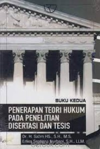 Penerapan Teori Hukum Pada Penelitian Tesis Dan Disertasi