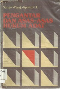 Pengantar Dan Asas-Asas Hukum Adat