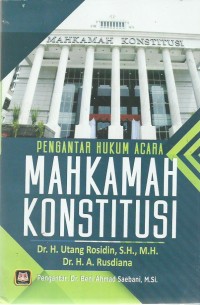 Pengantar Hukum Acara Mahkamah Konstitusi