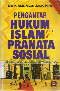 Pengantar Hukum Islam & Pranata Sosial