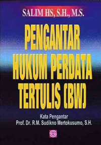 Pengantar Hukum Perdata Tertulis [BW]