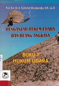 Pengantar Hukum Udara Dan Ruang Angkasa