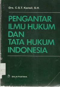 Pengantar Ilmu Hukum Dan Tata Hukum Indonesia