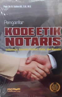 Pengantar Kode Etik Notaris Indonesia, Amerika Serikat, Italia, Dan Kanada