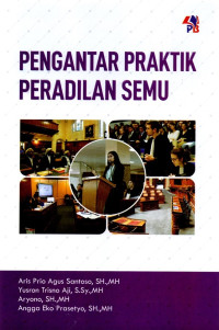 Pengantar Praktik Peradilan Semu