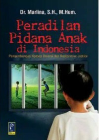 Peradilan Pidana Anak di Indonesia