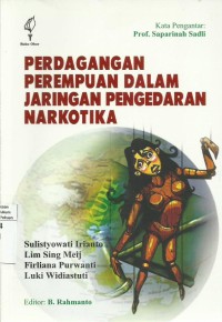 Perdagangan Perempuan Dalam Jaringan Pengedaran Narkotika